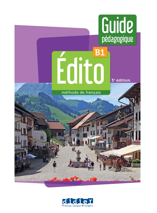 Edito B1 Ed 2022 - Guide pedagogique