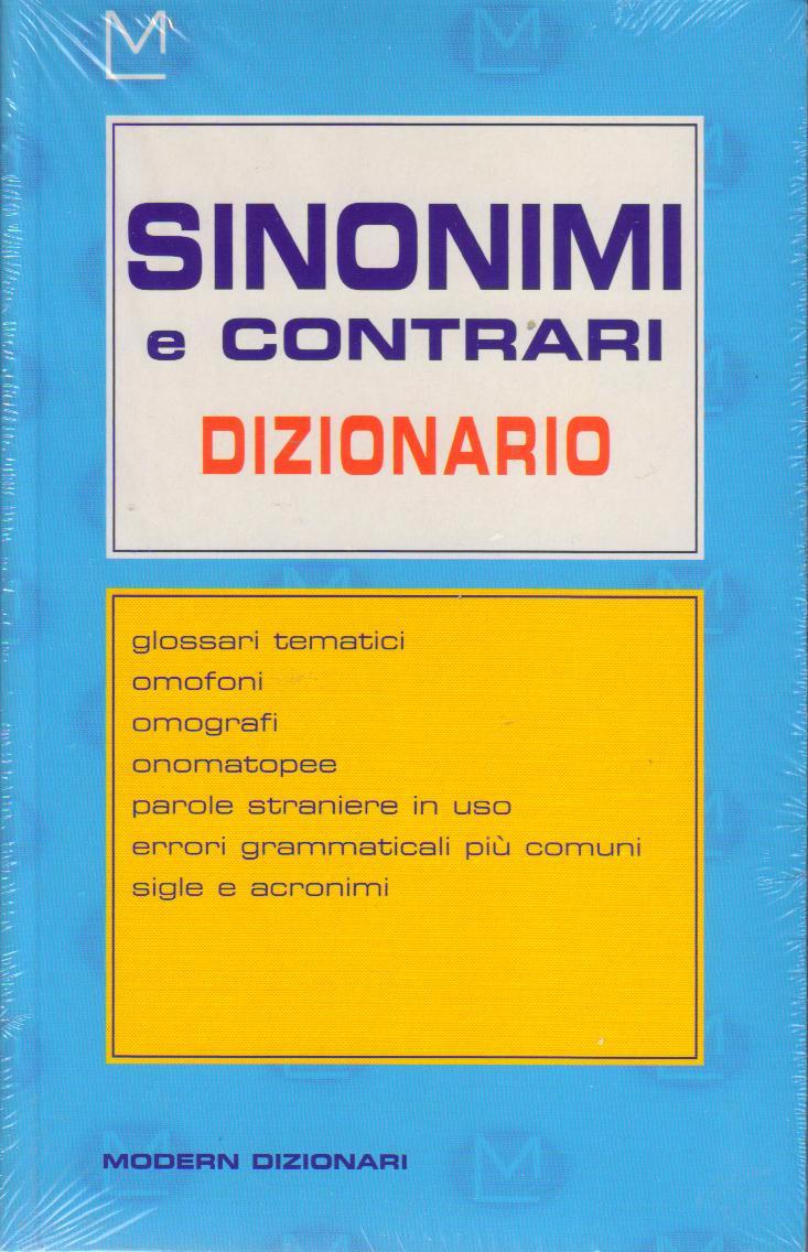 SINONIMI E CONTRARI DIZIONARIO