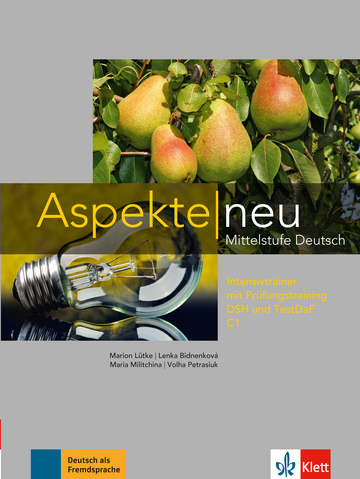 ASPEKTE NEU C1 Intensivtrainer mit Prüfungsvorbereitung (Test DaF und DSH)