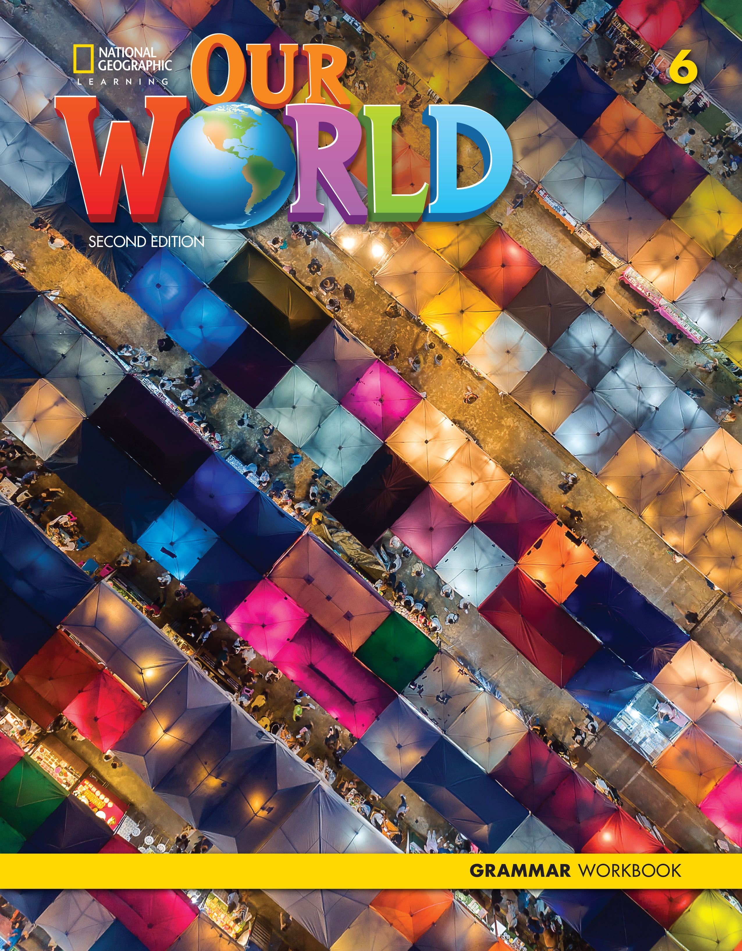 OUR WORLD 2nd ED 6 Grammar Workbook