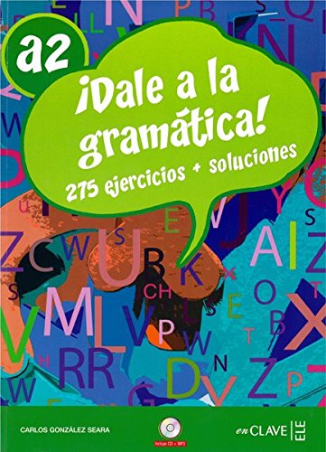 DALE A LA GRAMATICA A2 + Audio CD
