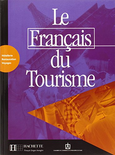 LE FRANCAIS DU TOURISME Livret d'activites