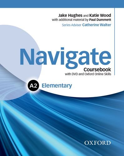 NAVIGATE ELEMENTARY Student's book + Ebook + Oxford Online Skills Program