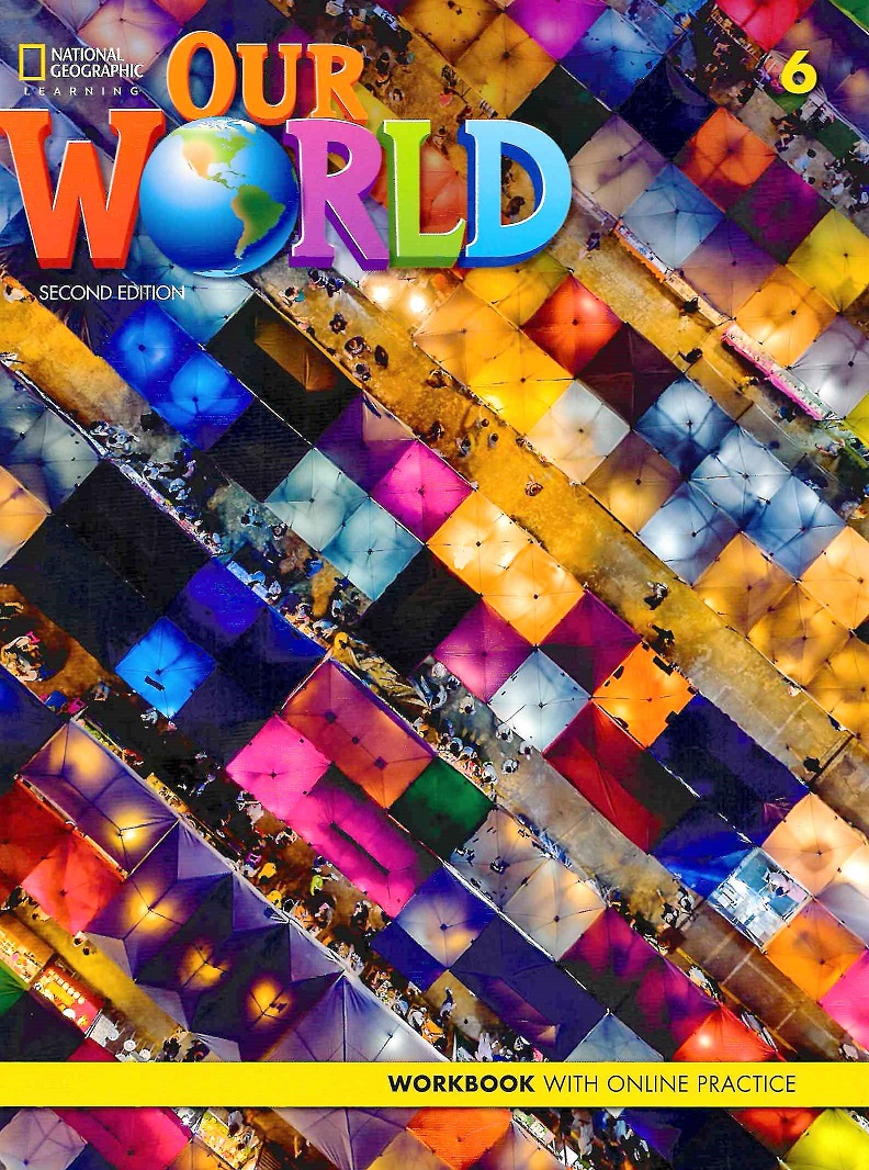 OUR WORLD 2nd ED 6 Workbook + Online Practice