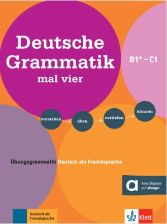 DEUTSCHE GRAMMATIK MAL VIER B1 plus-C1 Übungsgrammatik + Audio online