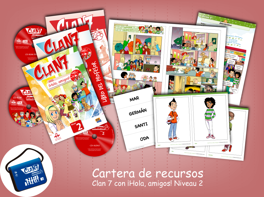 CLAN 7 CON HOLA, AMIGOS! 2 Cartera de Recursos para el Profesor