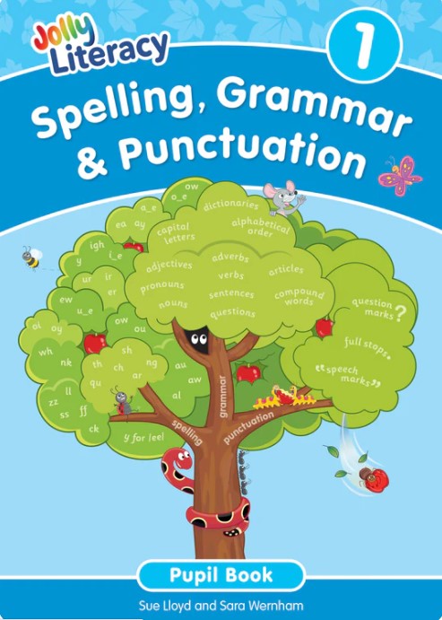 JOLLY LITERACY 1 Spelling, Grammar & Punctuation Pupil Book (Precursive Letters)