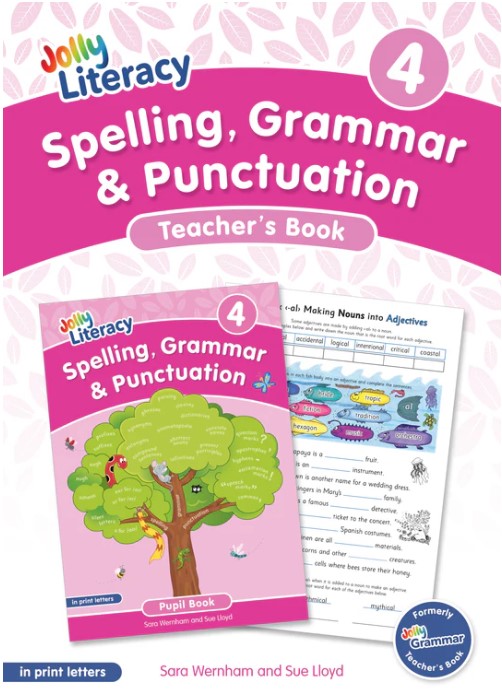 JOLLY LITERACY 4 Spelling, Grammar & Punctuation Teacher's Book (Print Letters)