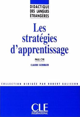LES STRATEGIES D'APPRENTISSAGE (DIDACTIQUES DES LANGUES ETRANGERES) Livre