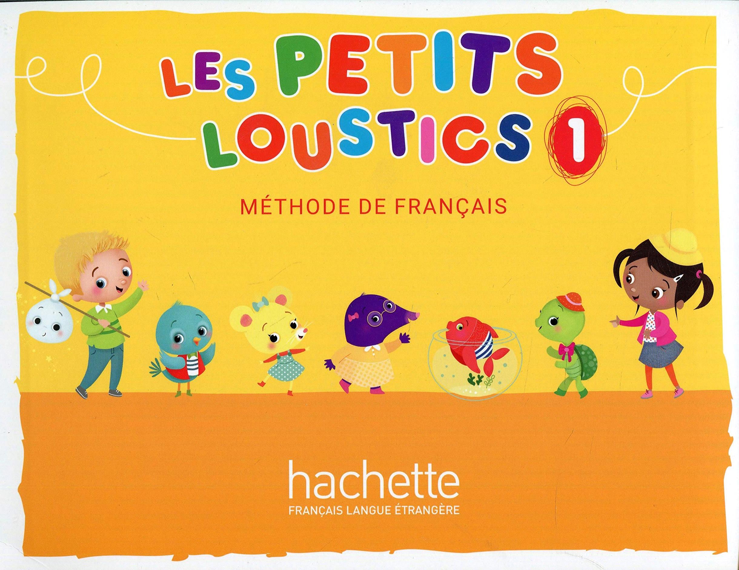 LES PETITS LOUSTICS 1 Livre de l'eleve