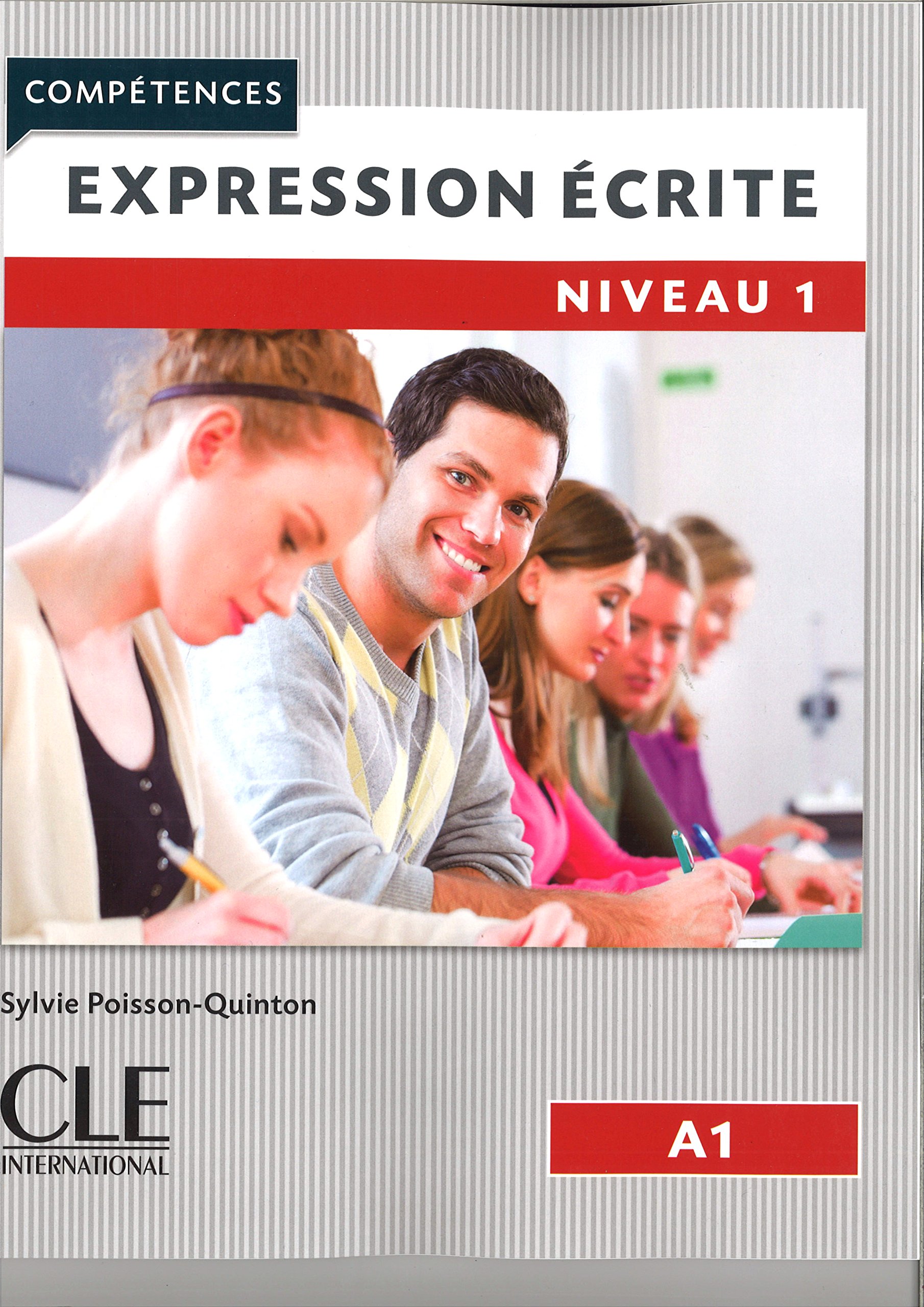COMPETENCES 1 EXPRESSION ECRITE 2ED Livre