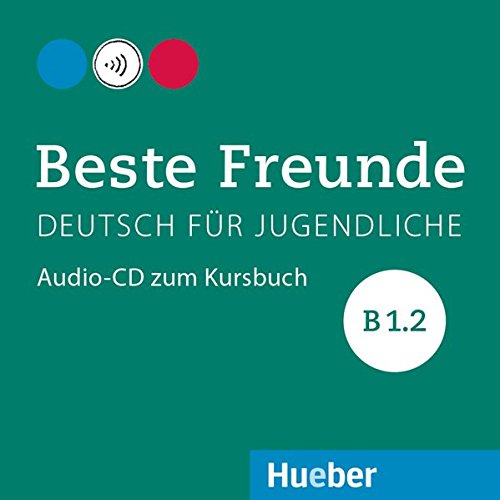 BESTE FREUNDE B1/2 Audio-CD zum Kursbuch