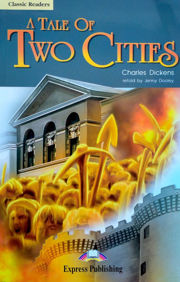 A TALE OF TWO CITIES (CLASSIC READERS, LEVEL 6) Book with DigiBooks App