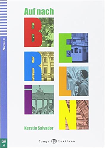 AUF NACH BERLIN! (JUNGE ELI-LEKTUREN, NIVEAU 2) A2 Book + Audio CD