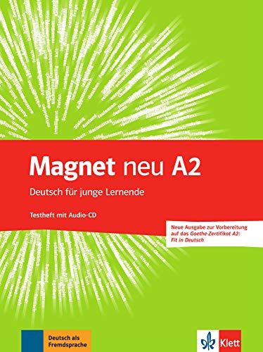 MAGNET NEU A2  Testheft + CD(Goethe-Zert. Fit in Deutsch)