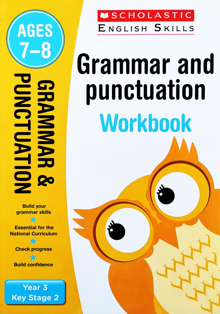 SCHOLASTIC ENGLISH SKILLS Grammar and Punctuation 3 (ages 7-8) Workbook
