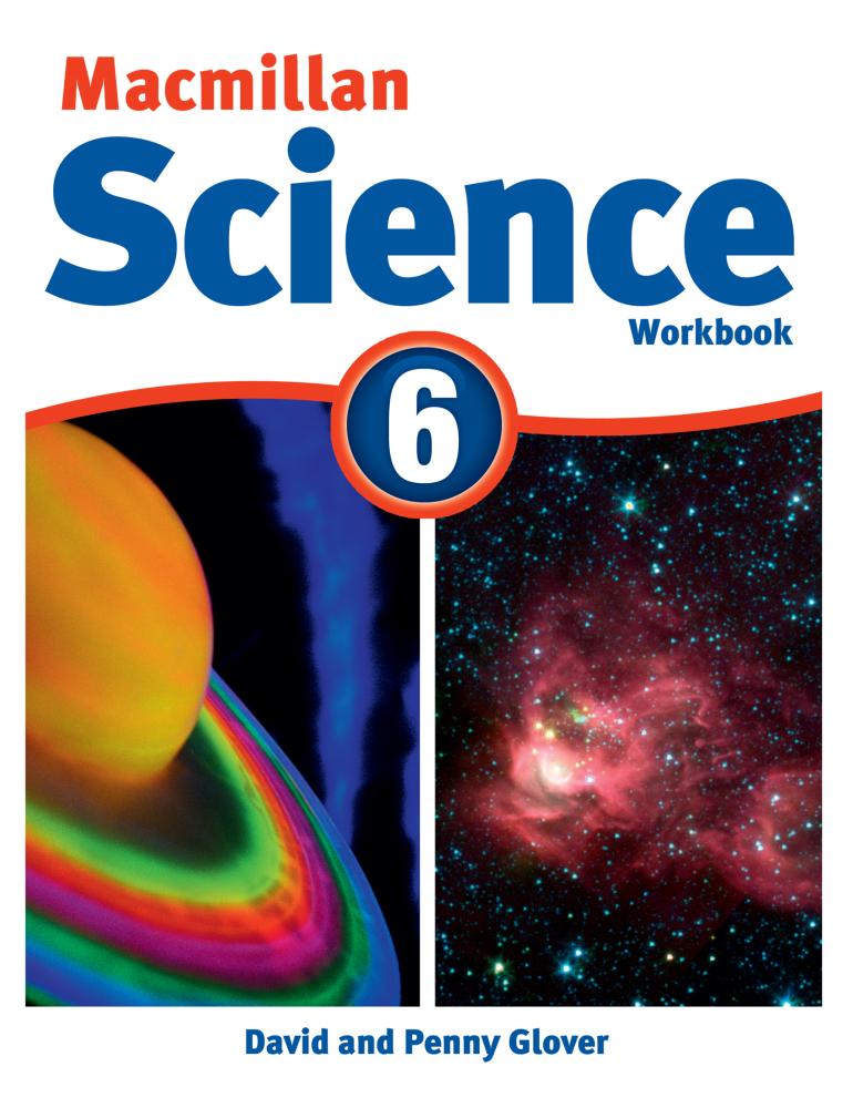 MACMILLAN SCIENCE 6 Workbook