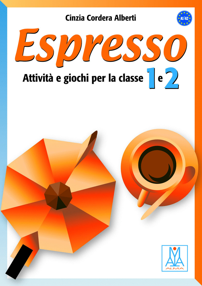 ESPRESSO 1 e 2 Attivita e giochi per la classe