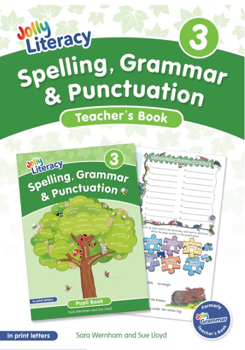 JOLLY LITERACY 3 Spelling, Grammar & Punctuation Teacher's Book (Print Letters)
