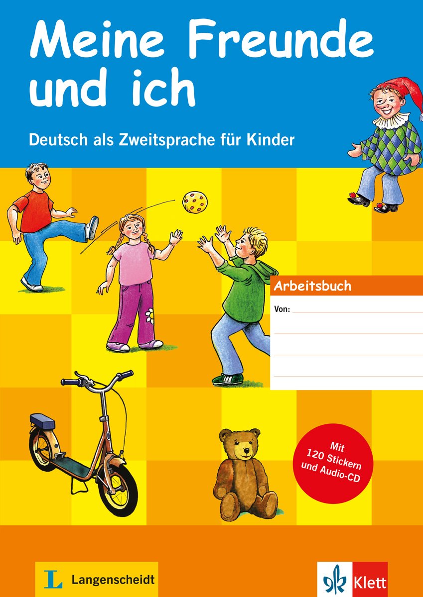 MEINE FREUNDE UND ICH Arbeitsbuch mit Stickern + Audio-CD