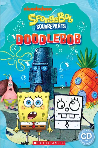 SPONGEBOB SQUAREPANTS: DOODLEBOB (POPCORN ELT READERS, LEVEL 3) Book + Audio CD