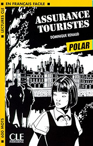 ASSURANCE TOURISTES (EN FRANCAIS FACILE, A1) Livre 