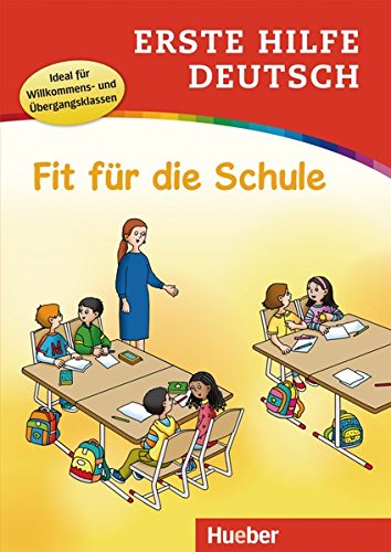 FIT FUR DIE SCHULE (ERSTE HILFE DEUTSCH) Buch
