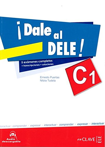 ¡DALE AL DELE!  C1