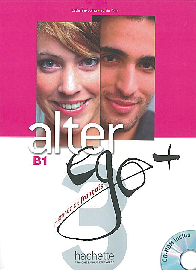 ALTER EGO+  3 Livre de l'eleve + CD-ROM