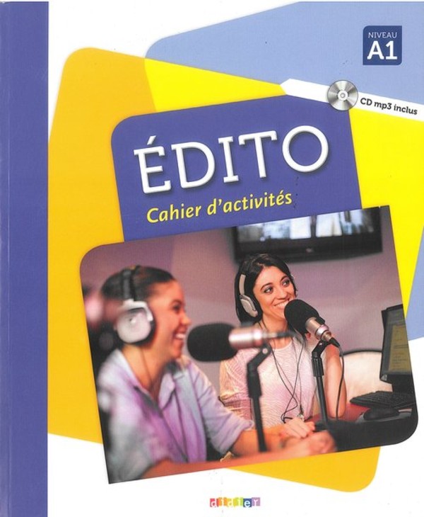 LE NOUVEL EDITO A1 Cahier d'activites + CD Audio
