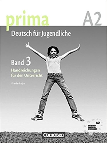 PRIMA A2: Band 3 Handreichungen für den Unterricht