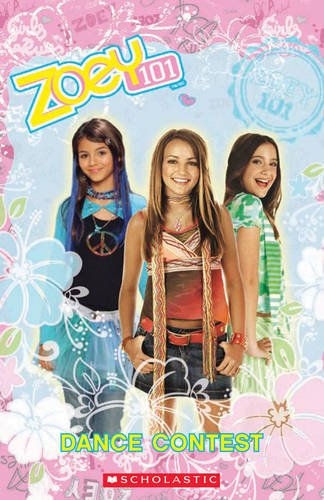 ZOEY 101: DANCE CONTEST (SCHOLASTIC ELT READERS, BEGINNER) Book + Audio CD