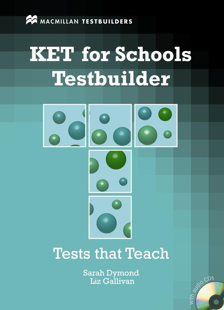 KET FOR SCHOOLS TESTBUILDER Student's Book + Audio CD
