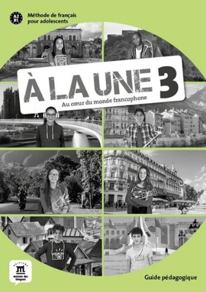 A LA UNE 3 Guide Pedagogique