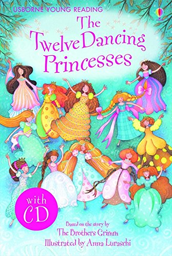 UYR 1 Twelve Dancing Princesses, The + CD