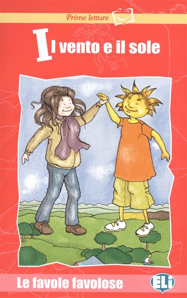 IL VENTO E IL SOLE (PRIME LETTURE ROSSA A1) Libro