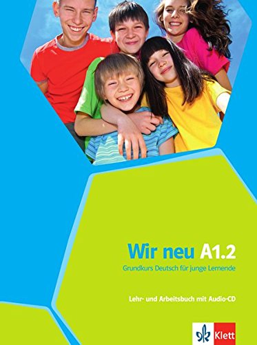 WIR NEU A1.2 Lehr- und Arbeitsbuch + Audio-CD
