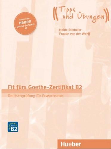 FIT FURS GOETHE-ZERTIFIKAT B2 Lehrbuch mit Audios online