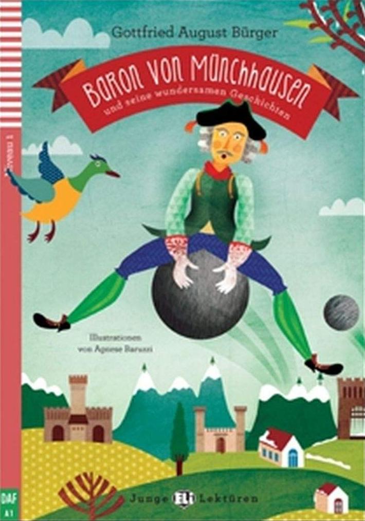 BARON VON MUNCHAUSEN UND SEINE WUNDERSAMEN GESCHICHTEN (JUNGE ELI-LEKTUREN, NIVEAU 1) A1 Book + Audio CD