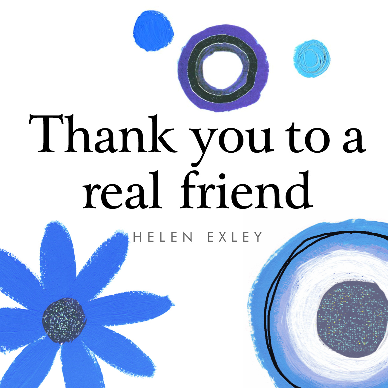 HE THANKS Thank you to a real friend