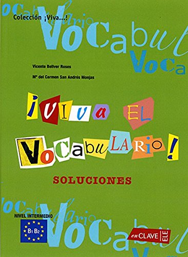 ¡VIVA ET VOCABULARIO! Intermedio Soluciones