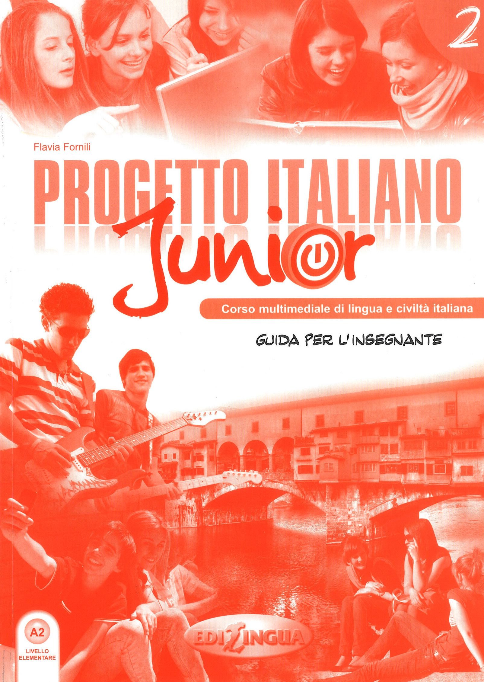 NUOVO PROGETTO ITALIANO JUNIOR 2 Guida per l'insegnante