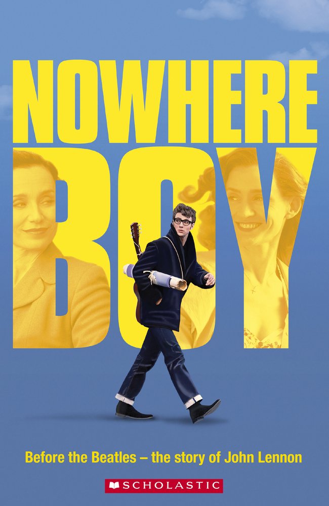 NOWHERE BOY (SCHOLASTIC ELT READERS, LEVEL 4) Book + Audio CD