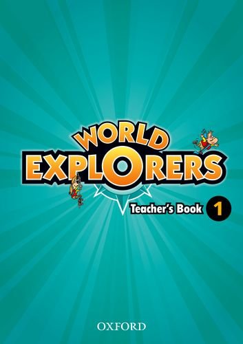 WORLD EXPLORERS 1 Teacher's Book