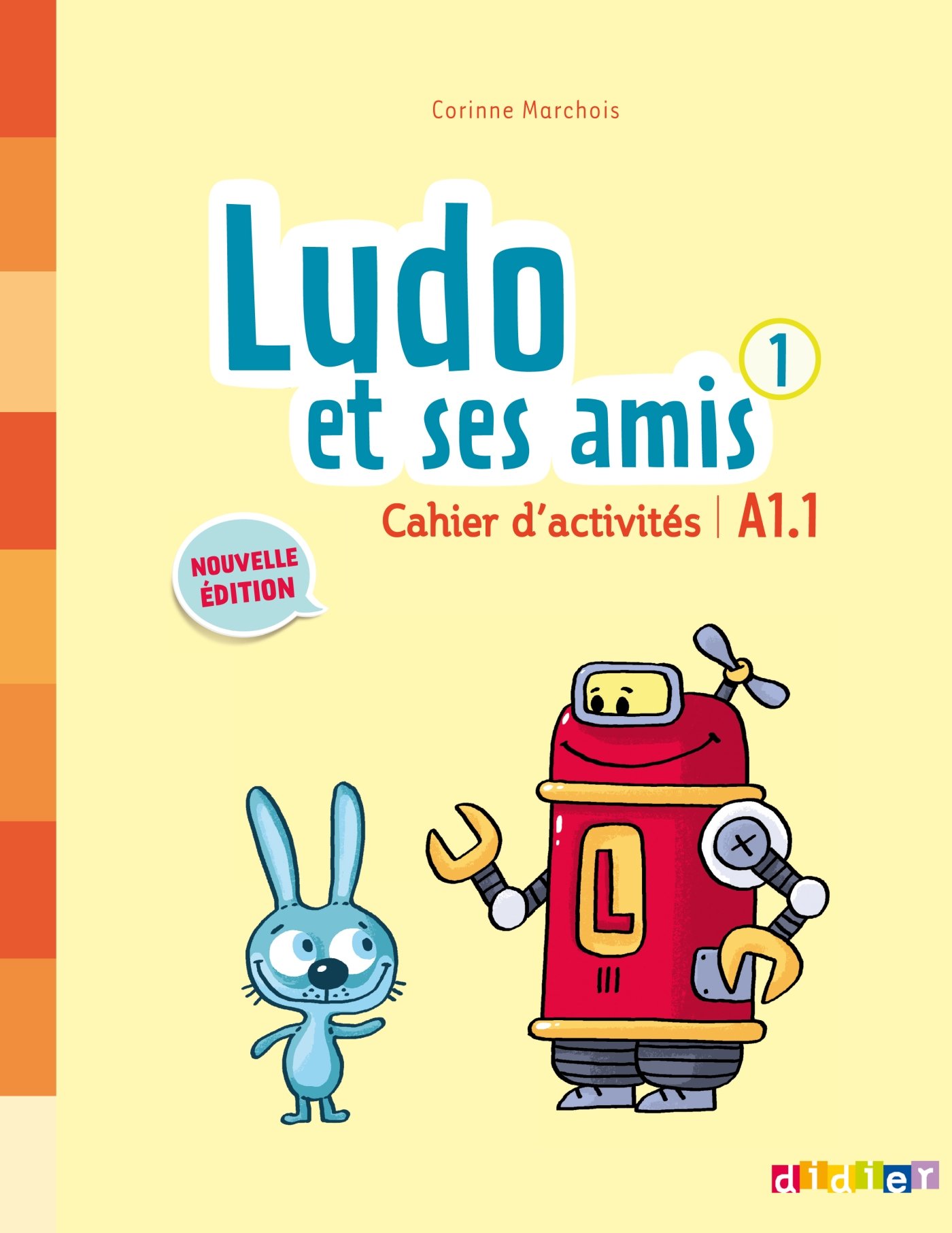 LUDO ET SES AMIS 1 Cahier