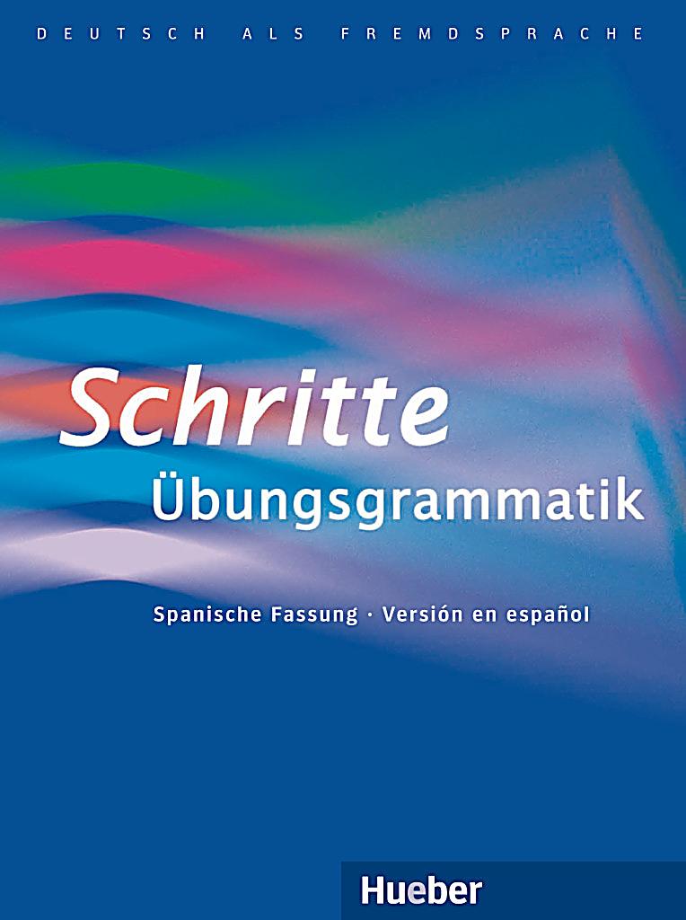 SCHRITTE ÜBUNGSGRAMMATIK
