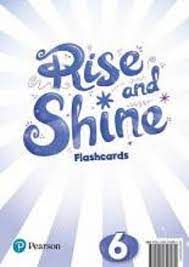 RISE AND SHINE 6 Flashcards