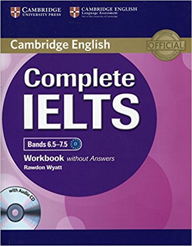 COMPLETE IELTS Bands 6.5-7.5 Workbook without Answers + Audio CD