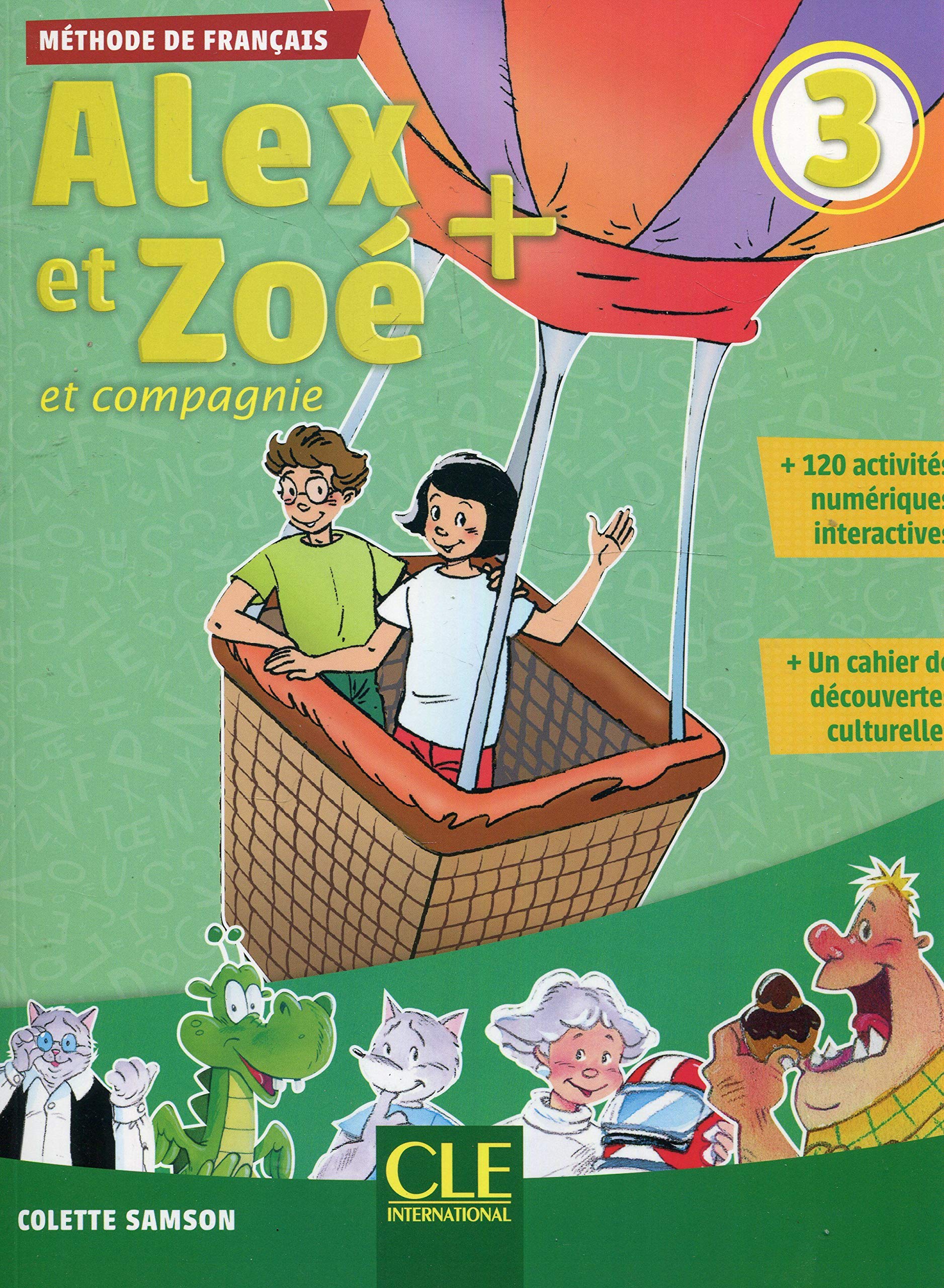 ALEX ET ZOE + 3 Livre de l'eleve + CD