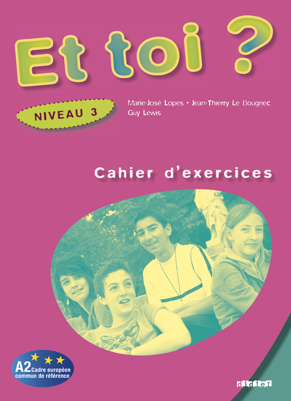 ET TOI? 3 Cahier 